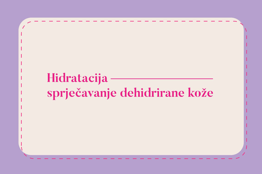 Hydratation und Vorbeugung von dehydrierter Haut